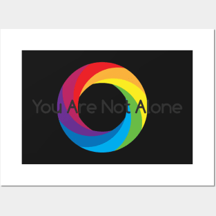 You Are Not Alone Posters and Art